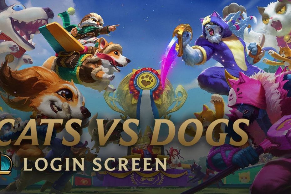 Cats Vs Dogs | Login Screen - League Of Legends - Youtube