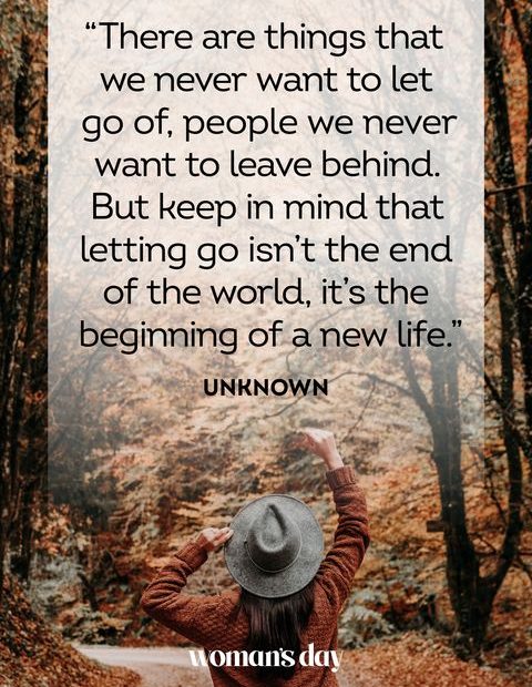 50 Inspirational Moving On Quotes - Inspirational Quotes About Letting Go